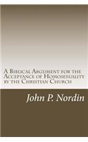 A Biblical Argument for the Acceptance of Homosexuality by the Christian Church