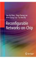 Reconfigurable Networks-On-Chip