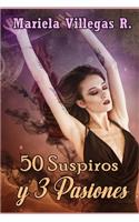 50 Suspiros y 3 Pasiones