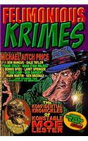 Felimonious Krimes