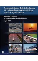 Transportation's Role in Reducing U.S. Greenhouse Gas Emissions Volume 1