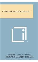 Types of Farce Comedy: (English)