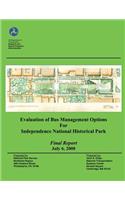 Evaluation of Bus Management Options for Independent National Historical Park: Final Report July 6, 2000