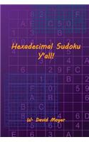 Hexadecimal Sudoku Y'All!
