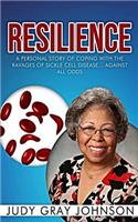 Resilience: Coping with Sickle Cell Disease