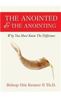 Anointed & The Anointing
