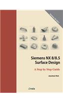 Siemens NX 8/8.5 Surface Design