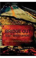 Bridge Out