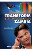 Transform to Transform Zambia