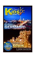 A Smart Kids Guide to Glorious Germany and Sizzling Spain: A World of Learning at Your Fingertips