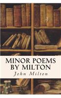 Minor Poems by Milton: (English)