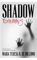 Shadow Enemies