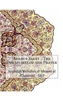 Adabus Salat - The Disciplines of the Prayer