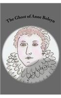 Ghost of Anne Boleyn