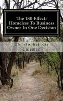 The 180 Effect: Homeless to Business Owner in One Decision