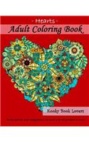 Adult Coloring Book - Hearts - Relax and let your imagination run wild with 40 pictures to color