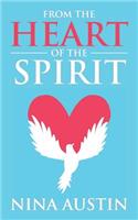 From the Heart of the Spirit