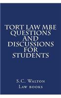 Tort Law MBE Questions and Discussions for Students