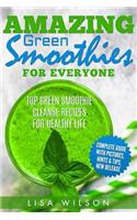 Amazing Green Smoothies for Everyone
