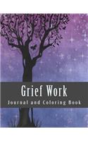 Grief Work Journal and Coloring Book