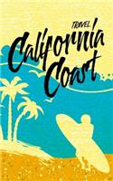 Travel California Coast: Blank Vacation Planner & Organizer