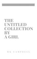 Untitled Collection By A Girl