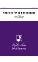 Chorales for Eb Saxophones