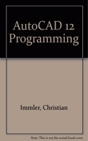 AutoCAD 12 Programming
