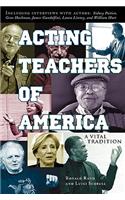 Acting Teachers of America: A Vital Tradition: A Vital Tradition