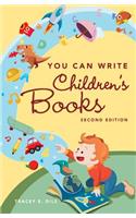 You Can Write Children's Books