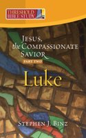 Jesus, the Compassionate Savior