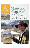 Mastering Plein Air in Oil with Frank Serrano