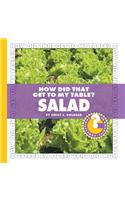 Salad: (How Did That Get To My Table)