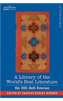 A Library of the World's Best Literature - Ancient and Modern - Vol. XIII (Forty-Five Volumes); Dutt-Emerson: (English)