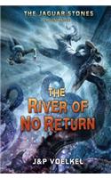 The River of No Return