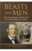 Beasts and Men, being Carl Hagenbeck's Experiences for Half a Century among Wild Animals