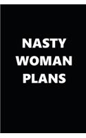 2020 Daily Planner Funny Humorous Nasty Woman Plans 388 Pages