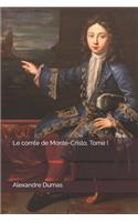 Le comte de Monte-Cristo, Tome I