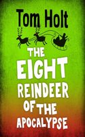 Eight Reindeer of the Apocalypse