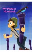 My Perfect Notebook: Journal Kids Notebook perfect for School and Home, Drawing Painting Writing; 110 Blank Pages