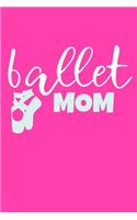 Ballet Mom