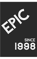 Epic Since 1998 Notebook Birthday Gift