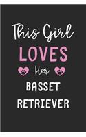 This Girl Loves Her Basset Retriever