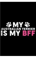 My Australian Terrier Is My BFF