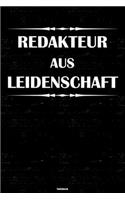 Redakteur aus Leidenschaft Notizbuch