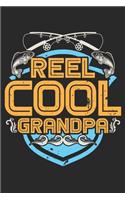 Reel Cool Grandpa: College Ruled Reel Cool Grandpa / Journal Gift - Large ( 6 x 9 inches ) - 120 Pages -- Softcover