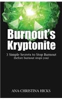 Burnout's Kryptonite