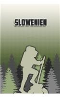 Slowenien: Wandertagebuch: Slowenien. Ein Logbuch zum Pilgern und Wandern mit vorgefertigten Seiten und viel Platz für deine Reiseerinnerungen. Eignet sich als