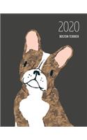 2020 Boston Terrier: Dated Weekly Planner With To Do Notes & Dog Quotes - Boston Terrier Brindle(13 Awesome Calendar Planners for Dog Owners Dark)