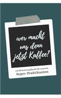 Ein Erinnerungsbuch für unseren Super-Praktikanten